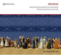 Various Composers - Alta Danza - Dance Music In 15th Century Italy (Harrison)