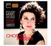 Various Composers / Anna Wrobel - Choralis Passeris: Polish Music For Cello And Strings
