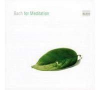 Various Artists - BACH FOR MEDITATION