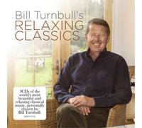 Various Composers Bill Turnbull's Relaxing Classics (CD) Album (US IMPORT)