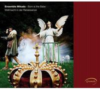 Ensemble Mikado / Die Strottern – Born Is the Babe – CD – Naxos