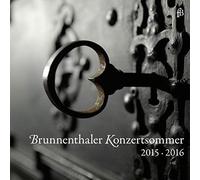 Various Composers Brunnenthaler Konzertsommer 2015-2016 (CD) Album (US IMPORT)