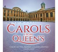 Choir Of The Queen's College Oxford & Owen Rees - Carols From Queen's
