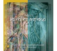 Various Composers - Chants Sacres Et Profanes (Taurins,Tafelmusik Chamber Choir)