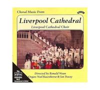 Various Composers - Choral Music From Liverpool Cathedral
