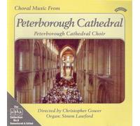 Various Composers - Choral Music From Peterborough Cathedral (Gower, Lawford)