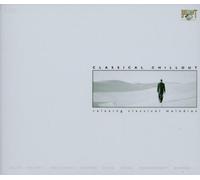 Various Composers - Classical Chill Out Volume 1 (Royal Po, Williams, Han)