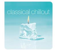 Various Composers Classical Chillout (Vinyl) 12" Album