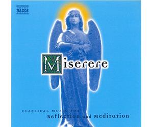 Various Composers - Classical Music For Reflection And Meditation: Miserere