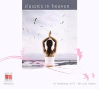 Various Composers - Classics In Heaven (Weigle, Rosel, Pistorius)