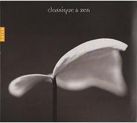 Various Composers - Classique & Zen