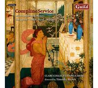 Various Composers - Compline Service (Clare College Chapel Choir)