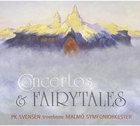 Various Composers - Concertos & Fairytales - Pk Svensen, trombone