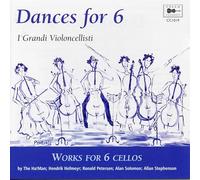 Various Composers - Dances For 6 (I Grandi Violoncellisti, De Havilland, Lewin)