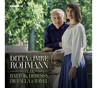 Various Composers - Ditta & Imre Rohmann play Bartok/Debussy/De Falla/Ravel
