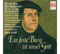 Various Composers - Ein Feste Burg Ist Unser Gott (Gruss, Capella Fidicina)