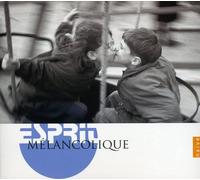 Various Composers - Esprit Melancolique