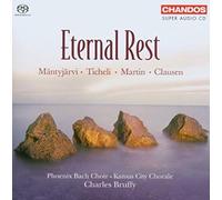 Various Composers - Eternal Rest Bruffy Phoenix Bach Choir sacd/cd Hy - E4z