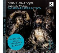 Various Composers - German Baroque Sacred Music Passion-Resurrection - - B4z
