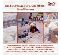 Various Composers - Golden Age Of Light Music: Buried Treasures