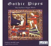 Various Composers - Gothic Pipes - The Earliest Organ Music