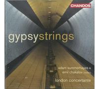 Various Composers - Gypsy Strings (London Concertante, Summerhayes, Chakalov)