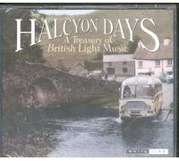 Various Composers - Halcyon Days: A Treasury of British Light Music