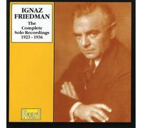 Various Composers - Ignaz Friedman - The Complete Solo Recordings