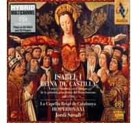 La Capella Reial de Catalunya - Hesperion XXI - Jordi Savall - Isabel I, Reina de Castilla