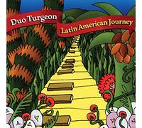 Various Composers - Latin American Journey (Duo Turgeon)
