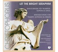 Various Composers - Let The Bright Seraphim (Rex, Tschamler, Kugler)