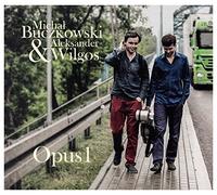 Various Composers - Michal Buczkowski & Aleksander Wilgos: Opus 1
