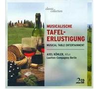 Various Composers - Musical Table Entertainment (Kohler/Lautten-Compagney Berlin