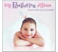 Various Artists - My Ballerina Album [European Import]