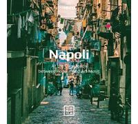 Various Composers : Napoli: At the Crossroads Between Popular and Art Music CD