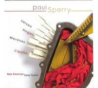 Various Composers - New American Song Cycles (Larson, Moravec, Cipullo, Sperry)