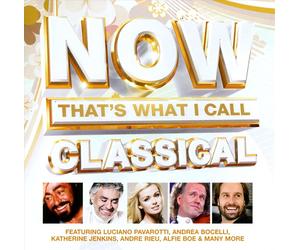 VARIOUS COMPOSERS: NOW THAT'S WHAT I CALL CLASSICA NEW CD