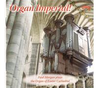 Various Composers - Organ Imperial! Paul Morgan Plays The Organ