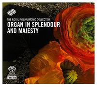 Various Composers - Organ In Splendour And Majesty (Rpo) [Sacd/CD Hybrid]