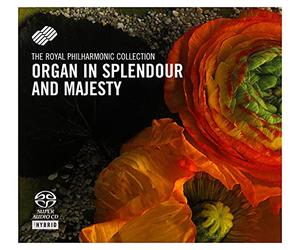 Various Composers - Organ In Splendour And Majesty (Rpo) [Sacd/CD Hybrid]