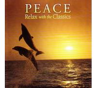Various Composers - Peace - Relax with the Classics