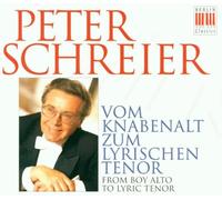 Various Composers - Peter Schreier: From Boy Alto To Lyric Tenor