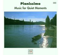 Various Composers - Pianissimo - Music For Quiet Moments