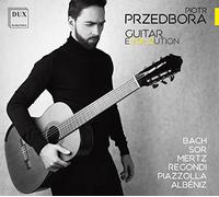 Various Composers - Piotr Przedbora: Guitar Evolution