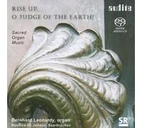 Bernhard Leonardy - Rise Up, O Judge of the Earth - Sacred Organ Music
