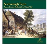 Various Composers - Scarborough Fayre: Trad Tunes from Br Isles (Apollo's Fire)