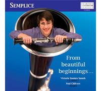 Various Composers - Semplice: From Beautiful Beginnings.. For Clarinet (Samek)