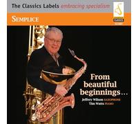 Various Composers - Semplice: From Beautiful Beginnings.. For Saxophone (Wilson)