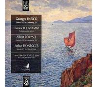 Pascal Schmidt; Anne Van Den Bossche - Enesco; Tournemire; Roussel; Honegger: Violin Sonatas