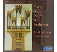 Various Composers - Southern German Organ Masters Vol. 3 (Hensel)